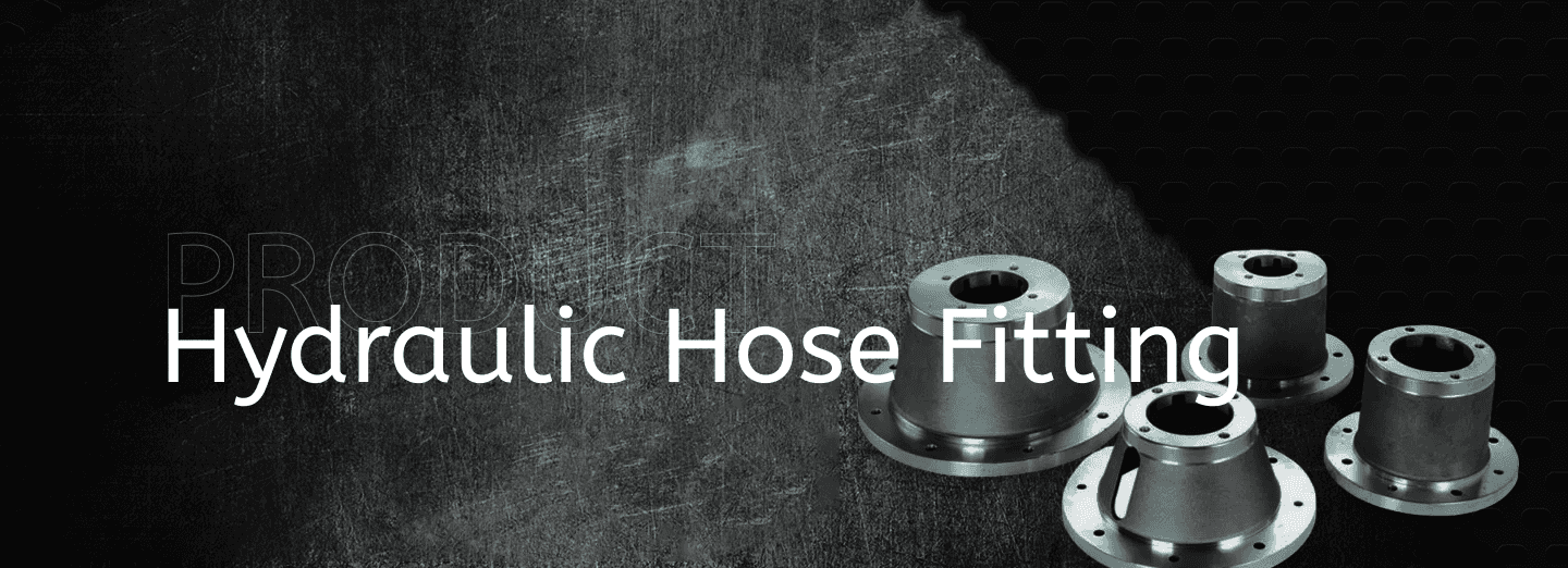 Hose Fittings  Our Company